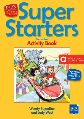 Super Starters 2nd edition: New edition for the revised 2018 exam. Activity Book