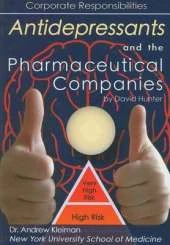 Antidepressants and the Pharmaceutical Companies: Corporate Responsibilitie