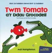 Twm Tomato a'r Ddau Grocodeil