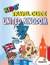 Kids' Travel Guide - United Kingdom: The Fun Way to Discover the United Kingdom-Especially for Kids