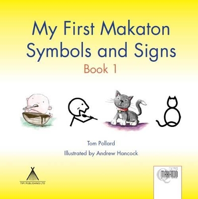 My First Makaton Symbols and Signs