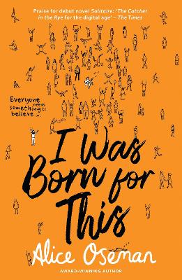 I Was Born for This: Tiktok Made Me Buy it! from the Ya Prize Winning Author and Creator of Netflix Series Heartstopper