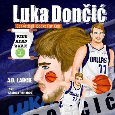 Luka Doncic: Biographies For Beginning Readers