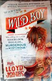 Wild Boy: A pacy mystery adventure story set in the smoggy underworld of Victorian London, perfect for fans of detective fiction aged 9, 10, 11, 12