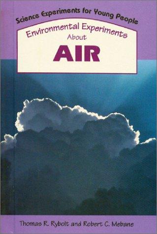 Environmental Experiments About Air