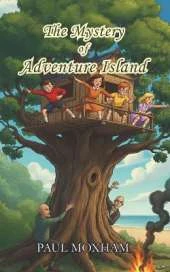 The Mystery of Adventure Island (The Mystery Series, Book 2)