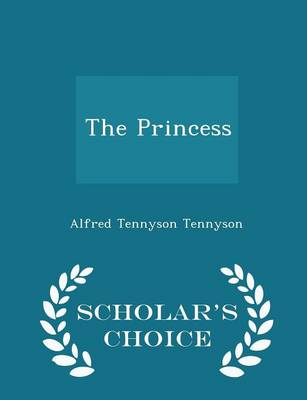 The Princess - Scholar's Choice Edition