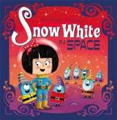 Futuristic Fairy Tales: Snow White in Space: Book 2