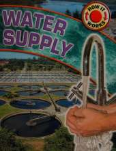 How It Works: Water Supply