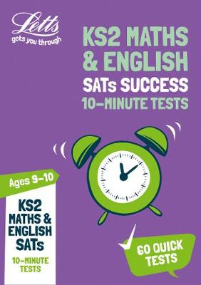 KS2 Maths and English SATs Age 9-10: 10-Minute Tests: For the 2019 Tests