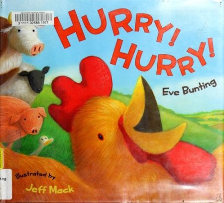 Hurry! Hurry!