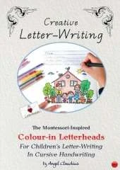 Creative Letter-Writing: The Montessori-Inspired Colour-In Letterheads for Children's Letter-Writing in Cursive Handwriting