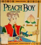Peach Boy: a Japanese Legend