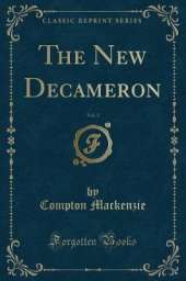 The New Decameron, Vol. 3 (Classic Reprint)