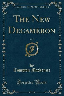 The New Decameron, Vol. 3 (Classic Reprint)