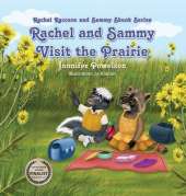 Rachel and Sammy Visit the Prairie