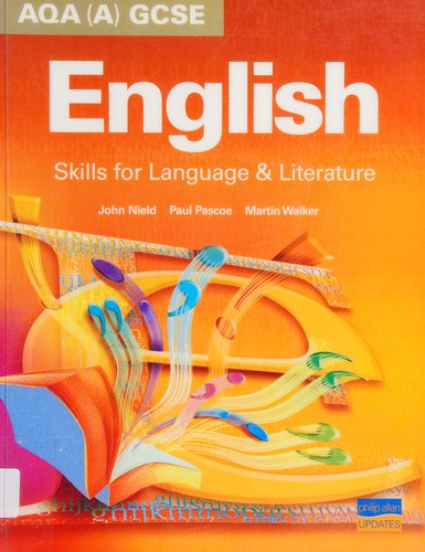 AQA (A) GCSE English: Skills for Language and Literature
