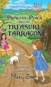 Princess Peach and the Treasure of Tarragon (hardcover): a Princess Peach story