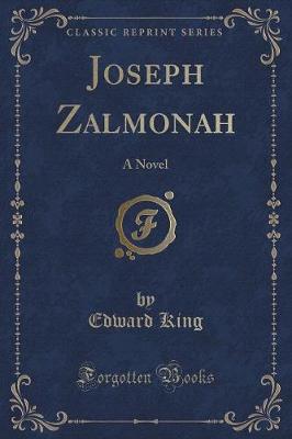 Joseph Zalmonah: A Novel (Classic Reprint)