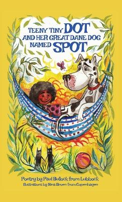 Teeny Tiny Dot and Her Great Dane Dog Named Spot