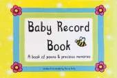 Baby Record Book: A Book of Poems & Precious Memories