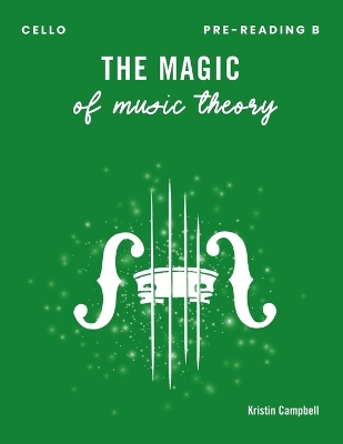 The Magic of Music Theory Pre-Reading B - Cello