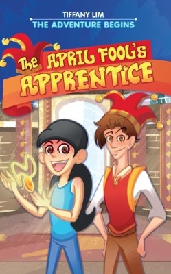 The Adventure Begins: April Fool's Apprentice Series