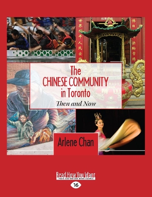 The Chinese Community in Toronto: Then and Now