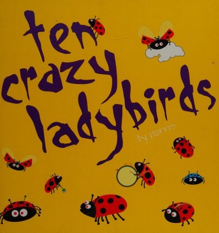 10 Crazy Ladybirds