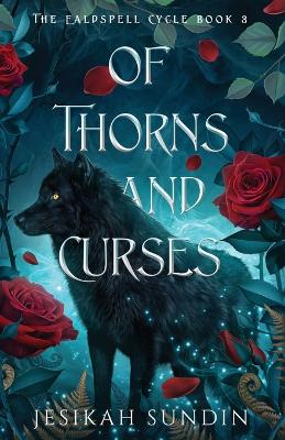 Of Thorns and Curses