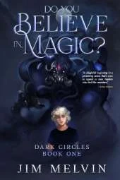 Do You Believe in Magic?: Dark Circles Book 1