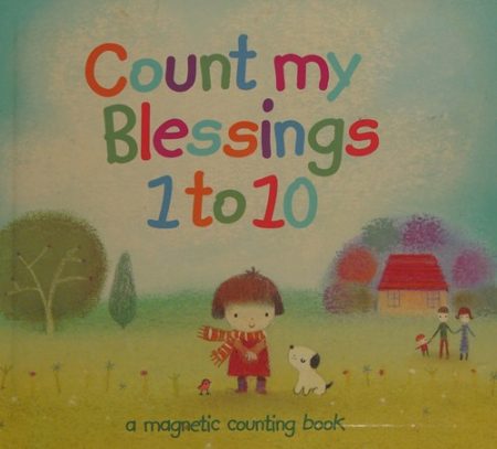 Count My Blessings 1 to 10: A Magnetic Counting Book
