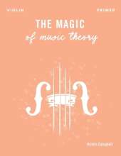 The Magic of Music Theory Primer - Violin