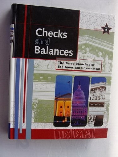 Checks and Balances: The Three Branches of the American Government