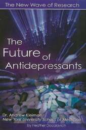 The Future of Antidepressants: The New Wave of Research