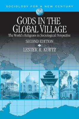 Gods in the Global Village: The World's Religions in Sociological Perspective