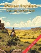 Western Frontiers: Coloring the Old West