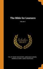 The Bible for Learners; Volume 1