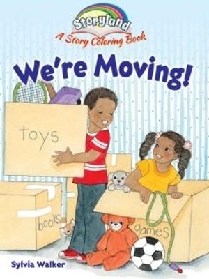 Storyland: We'Re Moving!: A Story Coloring Book