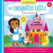 Lift-a-Flap Language Learners: The Enchanted Castle: An English/Spanish Lift-a-Flap Fairy Tale Adventure