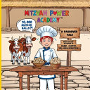 Mitzvah Power Academy: 10,000 Matzoh Balls?!, A Passover Tale