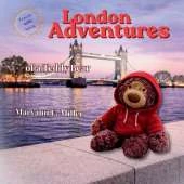 Travels with Sylvia: London Adventures of a Teddy Bear