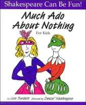 Much Ado About Nothing: Shakespeare Can Be Fun