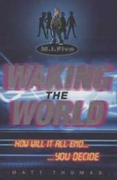 Waking the World