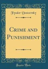 Crime and Punishment (Classic Reprint)