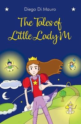 The Tales of Little Lady M