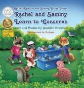 Rachel and Sammy Learn to Conserve