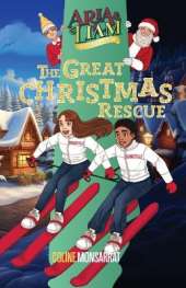 Aria & Liam - The Great Christmas Rescue