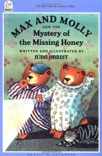 Max and Molly and the Mystery of the Missing Honey