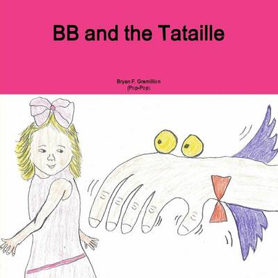BB and the Tataille